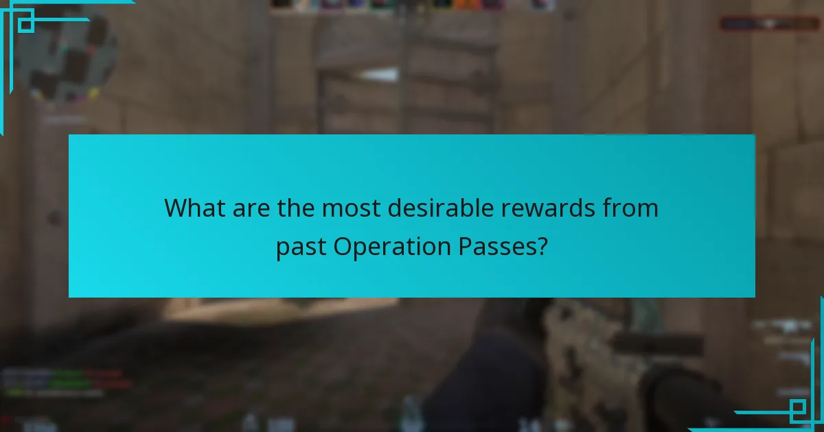 What are the most desirable rewards from past Operation Passes?