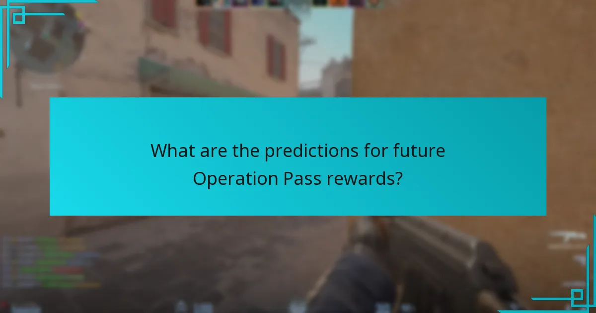 What are the predictions for future Operation Pass rewards?