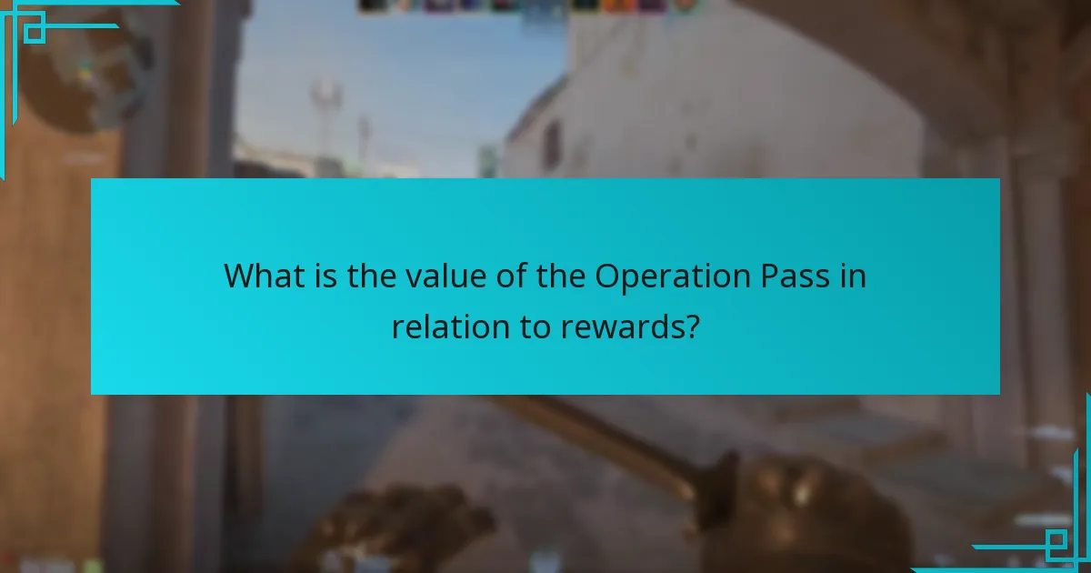 What is the value of the Operation Pass in relation to rewards?