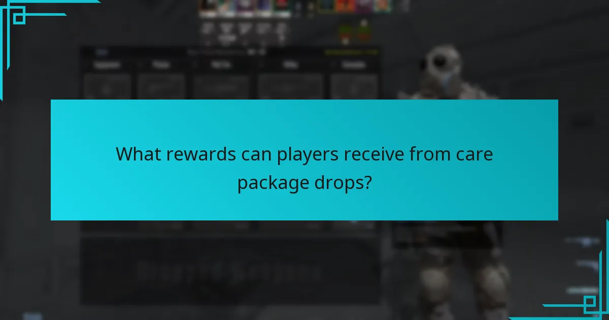 What rewards can players receive from care package drops?
