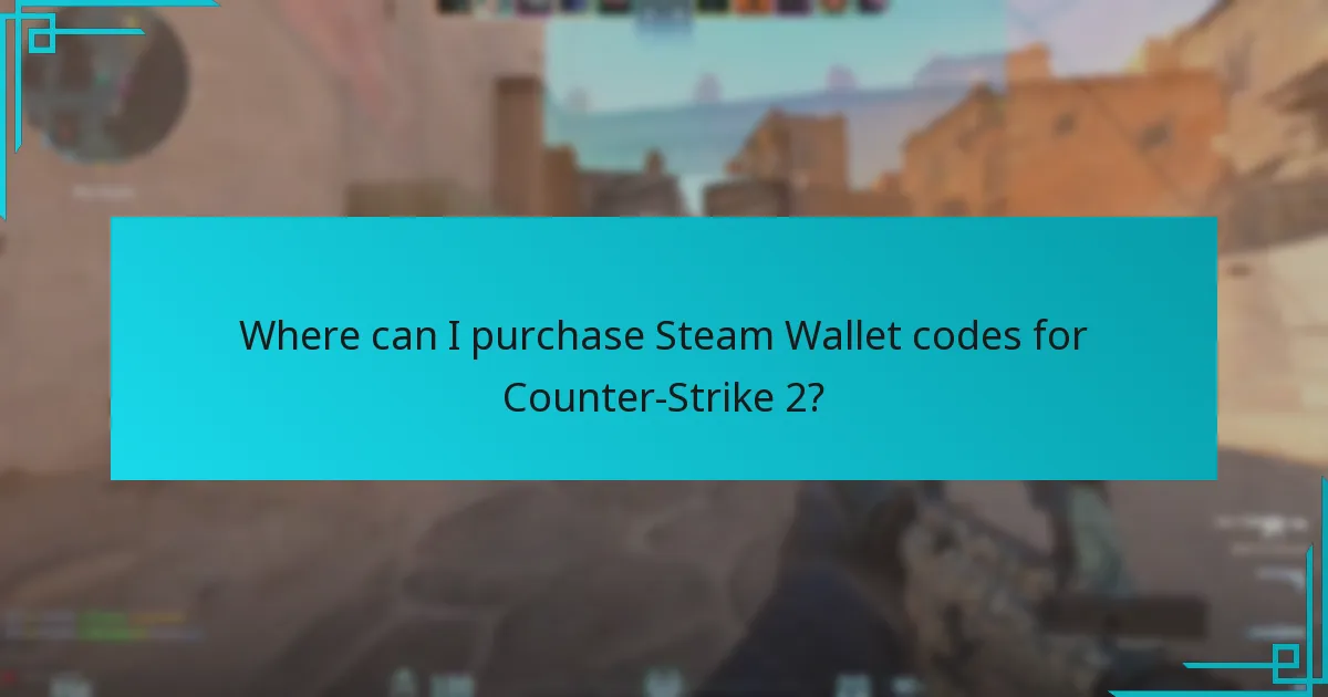 Where can I purchase Steam Wallet codes for Counter-Strike 2?